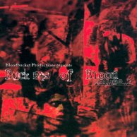 BLOODBUCKET PRODUCTIONS - Buckets Of Blood Vol. 2 (2004)