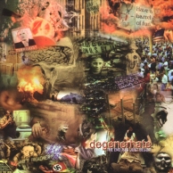 DEGENERHATE - The End Has Just Begun MCD (2006)