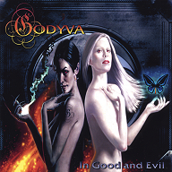 GODYVA - In Good And Evil (2006)