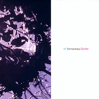 IN TORMENTATA QUIETE - In Tormentata Quiete (2005)