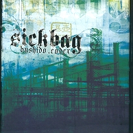 SICKBAG - Bushido Codex (2006)