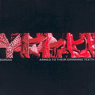 SORDID - Armed To Their Grinning Teeth (2004)
